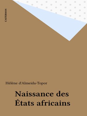 cover image of Naissance des États africains